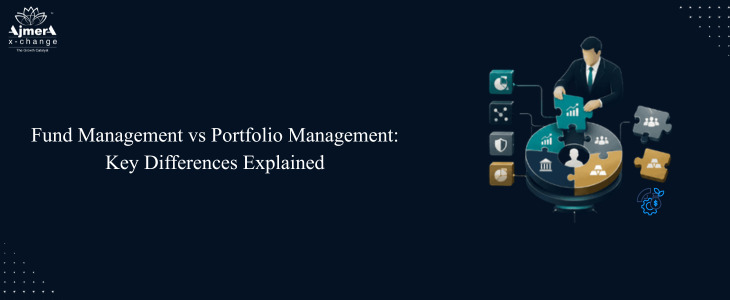 Fund Management vs Portfolio Management: Key Differences Explained